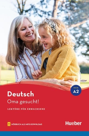 Billina, Anneli. Oma gesucht! - Lektüre mit Audios online. Hueber Verlag GmbH, 2026.