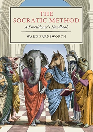 Farnsworth, Ward. The Socratic Method - A Practitioner's Handbook. David R. Godine, 2021.