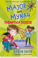 Major and Mynah: Tarantula Terror