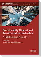 Sustainability Mindset and Transformative Leadership