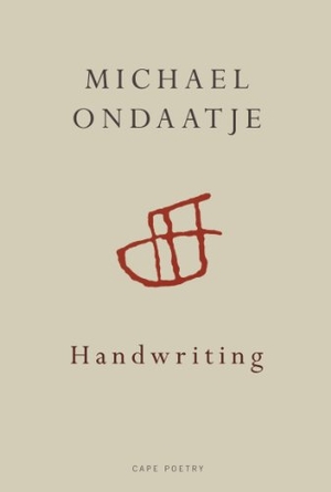 Ondaatje, Michael. Handwriting. Penguin, 2011.