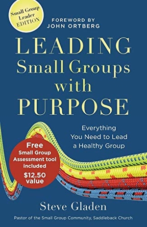 Gladen, Steve. Leading Small Groups with Purpose - Everything You Need to Lead a Healthy Group. Baker Publishing Group, 2013.