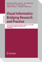 Visual Informatics: Bridging Research and Practice