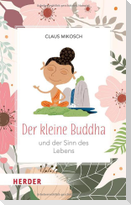 Der kleine Buddha und der Sinn des Lebens