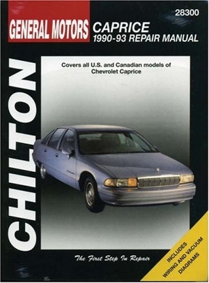 Chilton Automotive Books / The Nichols/Chilton et al. GM Caprice, 1990-93 1990-93 Repair Manual. Chilton Book Company, 1993.