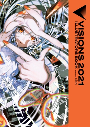 Blackman, Abigail / Prowse, Alice et al. Visions 2021__Illustrators Book. Yen Press, 2022.