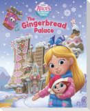 Alice's Wonderland Bakery: The Gingerbread Palace