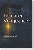 Lismaren Vengeance
