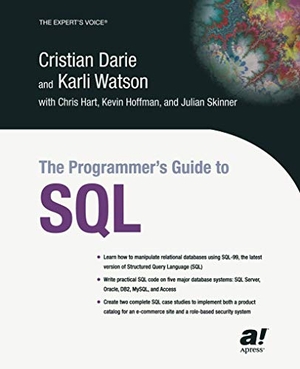 Darie, Cristian / Karli Watson. The Programmer's Guide to SQL. Apress, 2003.