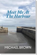 Meet Me at the Harbour