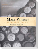 Malt Whisky: The Complete Guide
