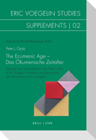 Das Ökumenische Zeitalter - The Ecumenic Age