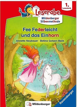 Neubauer, Annette. Fee Federleicht und das Einhorn - Leserabe ab 1. Klasse - Erstlesebuch für Kinder ab 6 Jahren (mit Mildenberger Silbenmethode). Ravensburger Verlag, 2022.