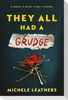 They All Had a Grudge