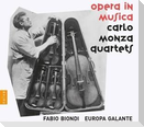 Carlo Monza Quartets-Opera in Musica