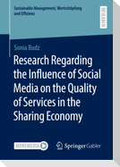Research Regarding the Influence of Social Media on the Quality of Services in the Sharing Economy