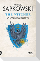 La spada del destino. The Witcher. Vol. 2