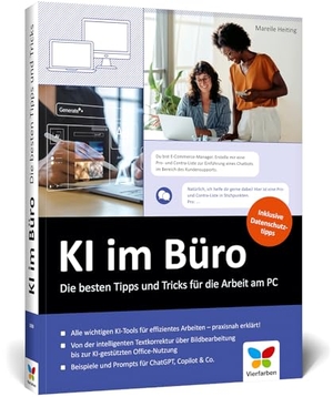 Heiting, Mareile. KI im Büro - Die besten Tipps und Tricks für die Arbeit am PC. Vierfarben, 2025.