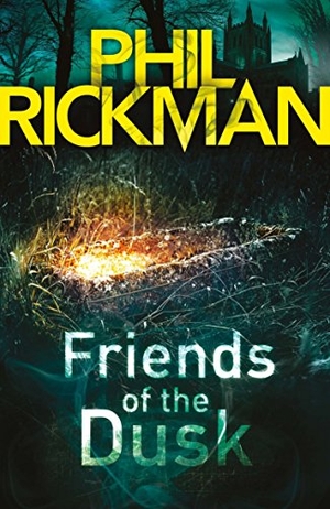 Rickman, Phil. Friends of the Dusk - The thirteenth gripping novel in the bestselling series from the master of the supernatural thriller. Atlantic Publishing Group, 2016.