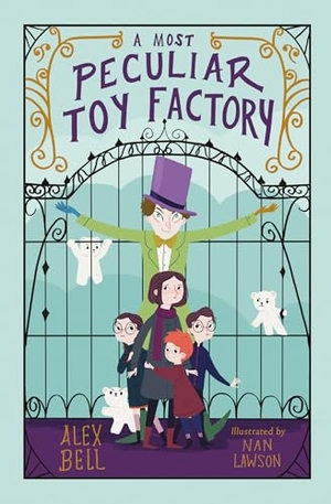 Bell, Alex. A Most Peculiar Toy Factory. HarperCollins Publishers, 2019.