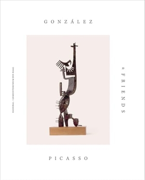 Stamps, Laura. Gonzalez, Picasso & Friends. Cannibal Publishing, 2018.