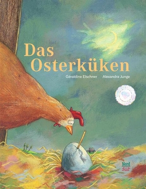 Elschner, Geraldine. Das Osterküken. NordSüd Verlag AG, 2012.
