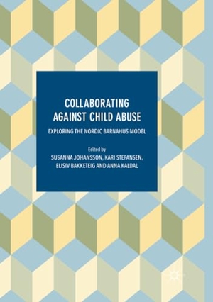 Johansson, Susanna / Anna Kaldal et al (Hrsg.). Collaborating Against Child Abuse - Exploring the Nordic Barnahus Model. Springer International Publishing, 2018.