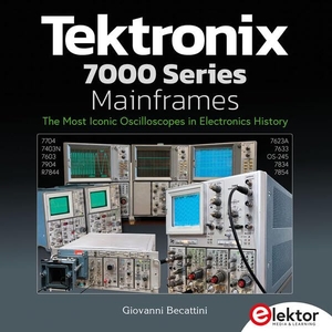Becattini, Giovanni. Tektronix 7000 Series Mainframes - The Most Iconic Oscilloscopes in Electronics History. Elektor Verlag, 2026.