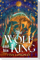 The Wolf and His King