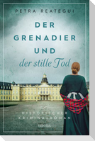 Der Grenadier und der stille Tod