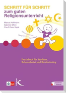 Schritt für Schritt zum guten Religionsunterricht