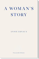 A Woman's Story - WINNER OF THE 2022 NOBEL PRIZE IN LITERATURE