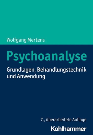 Mertens, Wolfgang. Psychoanalyse - Grundlagen, Behandlungstechnik und Anwendung. Kohlhammer W., 2022.