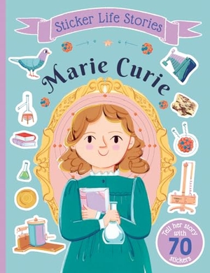 Daye, Evie. Sticker Life Stories Marie Curie. Kane/Miller Book Publishers, 2024.