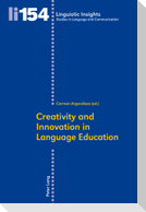 Creativity and Innovation in Language Education