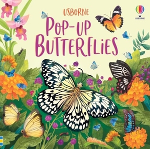 Cowan, Laura. Pop-up Butterflies. Usborne Publishing  IWUK, 2022.