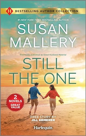 Mallery, Susan / Jill Kemerer. Still the One & Hometown Hero's Redemption - Two Heartfelt Romance Novels. Harlequin, 2024.