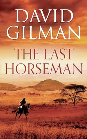 Gilman, David. The Last Horseman. Bloomsbury USA, 2016.