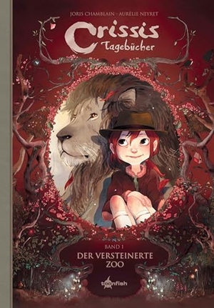 Chamblain, Joris. Crissis Tagebücher. Band 1 - Der versteinerte Zoo. Splitter Verlag, 2025.