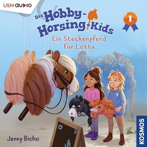 Bicho, Jenny. Hobby-Horsing-Kids (Folge 1): Ein Steckenpferd für Lotta - Ein Steckenpferd für Lotta. United Soft Media, 2025.
