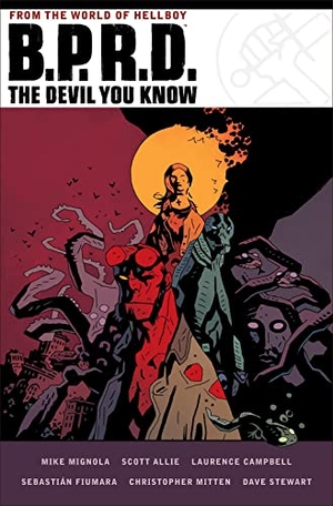 Mignola, Mike / Scott Allie. B.P.R.D.: The Devil You Know. Dark Horse Comics, 2022.