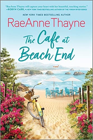 Thayne, Raeanne. The Cafe at Beach End - A Summer Beach Read. Harlequin, 2023.