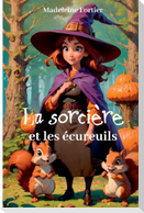La sorcière et les écureuils