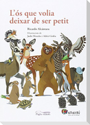 L'ós que volia deixar de ser petit