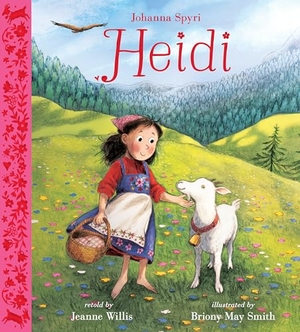 Spyri, Johanna. Heidi. Candlewick Press (MA), 2020.