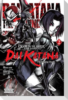Goblin Slayer Side Story II: Dai Katana, Vol. 2 (manga)