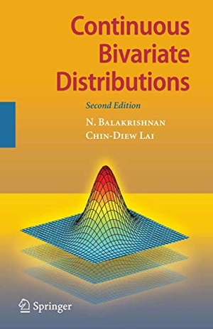 Balakrishnan, N. / Chin-Diew Lai. Continuous Bivariate Distributions. Springer Nature B.V., 2009.
