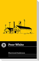 Poor White
