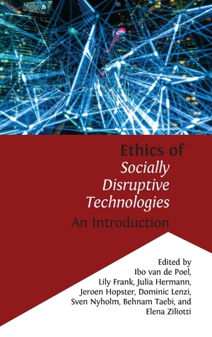 Frank, Lily / Julia Hermann et al (Hrsg.). Ethics of Socially Disruptive Technologies - An Introduction. Open Book Publishers, 2023.