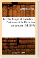 Le Père Joseph et Richelieu